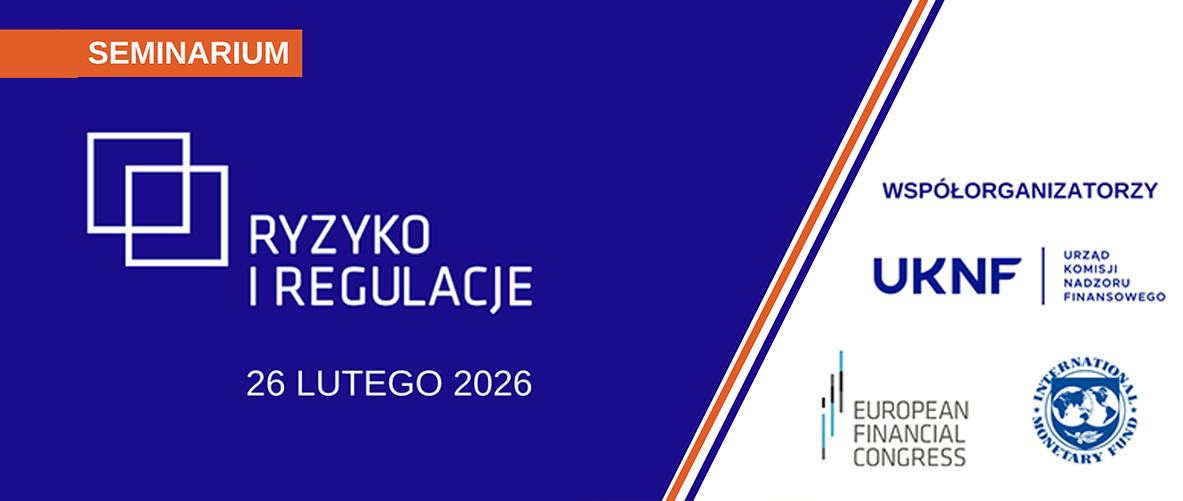 Ryzyko i regulacje - V edycja Ryzyko i regulacje - V edycja